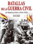 Batallas de la Guerra Civil española, de MIGUEL | portada del libro