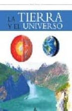 La Tierra y el universo, de Varios autores | portada del libro