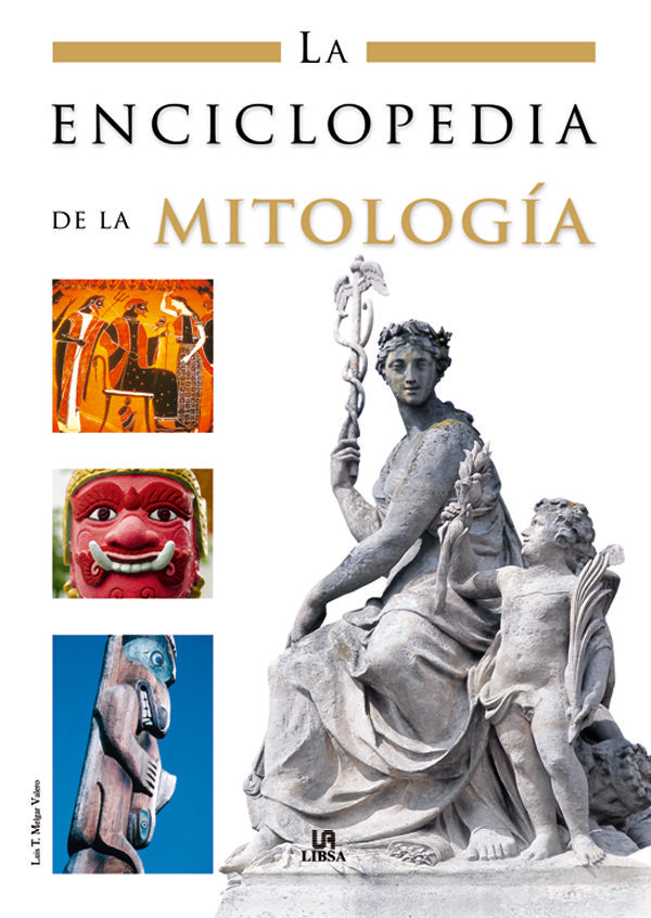 La Enciclopedia de la Mitolog¡a, de MELGAR VALERO | portada del libro