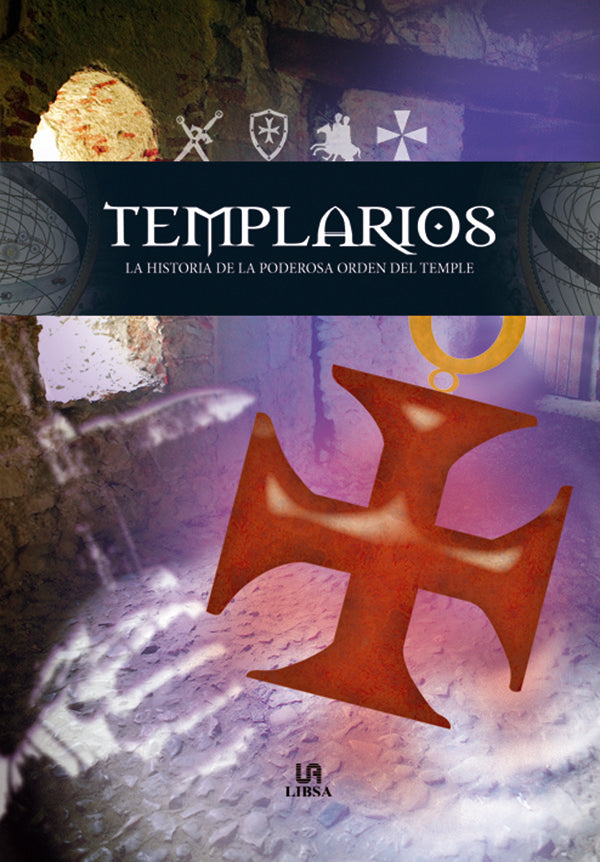 HISTORIA DE LA PODEROSA ORDEN DEL TEMPLE, LA, de PERSICO LUCRECIA | portada del libro
