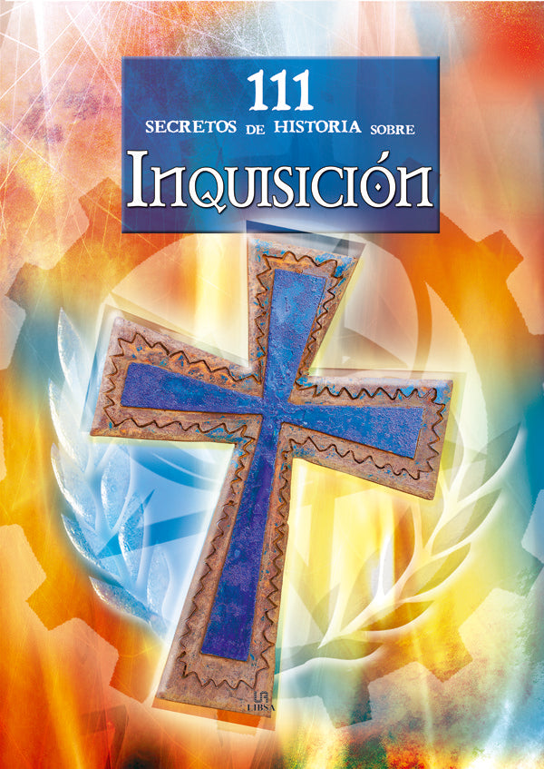 111 Secretos de Historia sobre Inquisición, de PERSICO | portada del libro