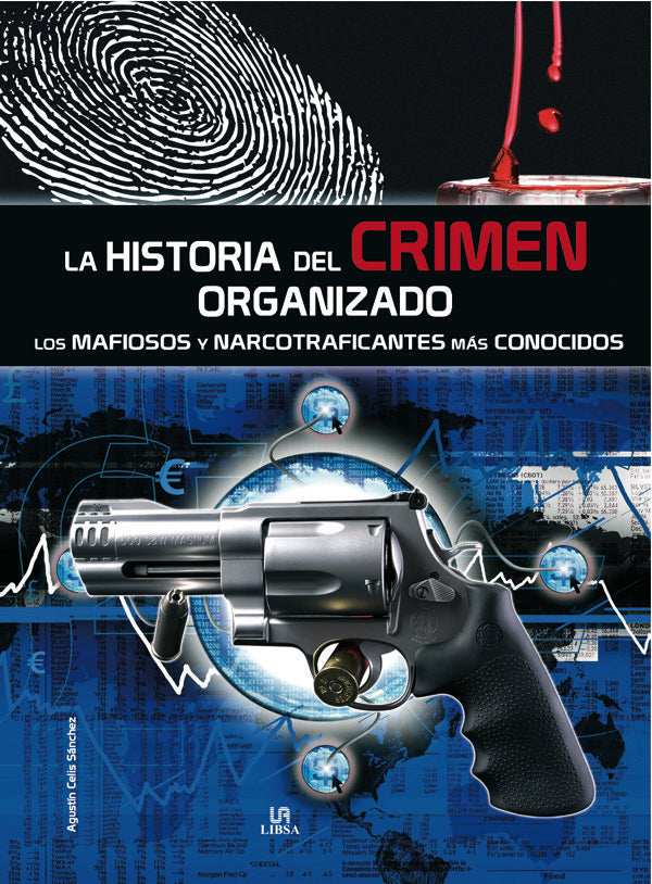 La Historia del Crimen Organizado, de CELIS SANCHEZ | portada del libro