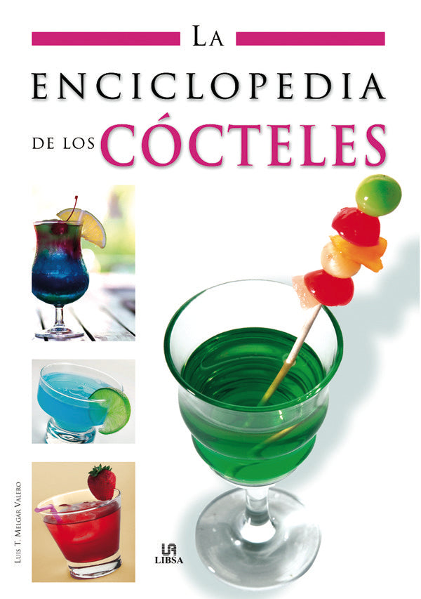 La Enciclopedia de los Cócteles, de MELGAR VALERO | portada del libro