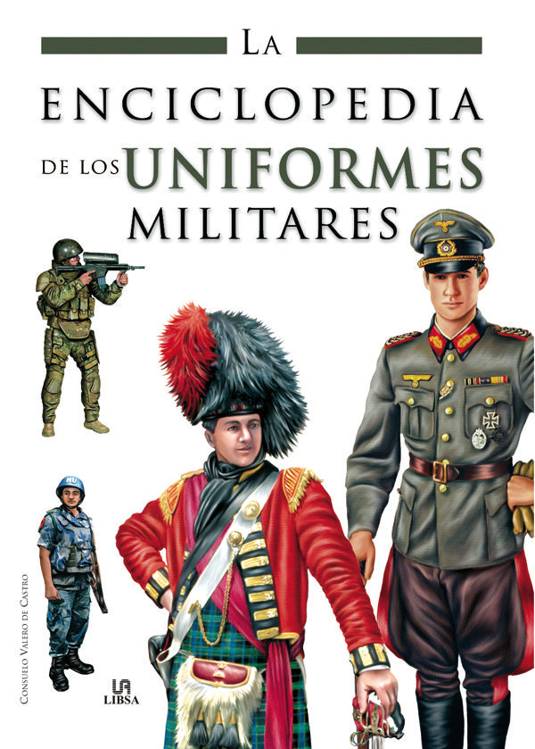 La Enciclopedia de los Uniformes Militares, de VALERO DE CASTRO | portada del libro