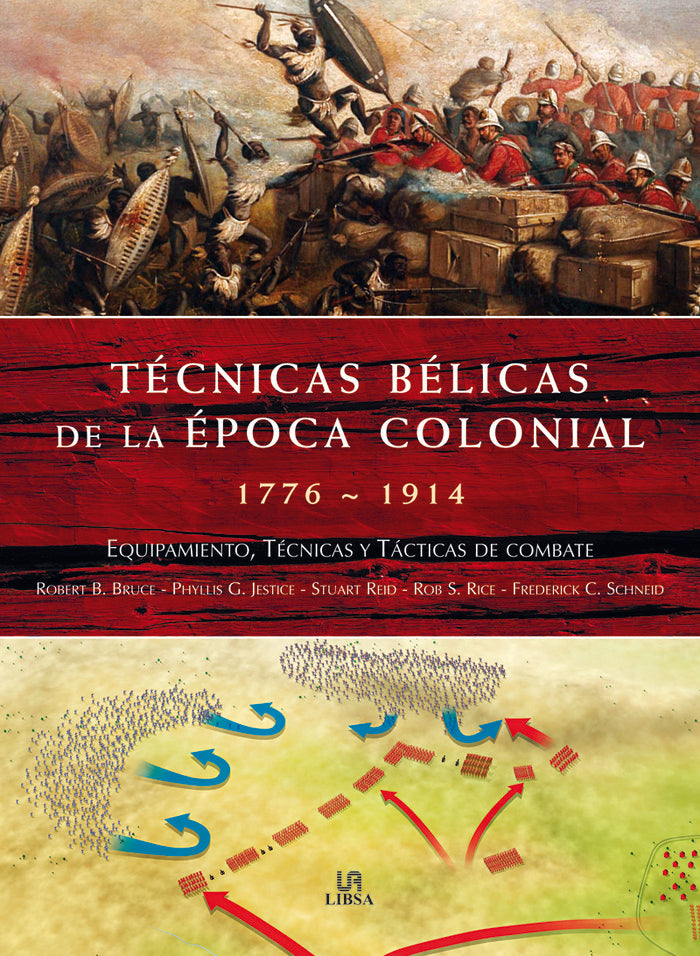 Técnicas Bélicas de la Epoca Colonial 1776-1914, de BRUCE | portada del libro