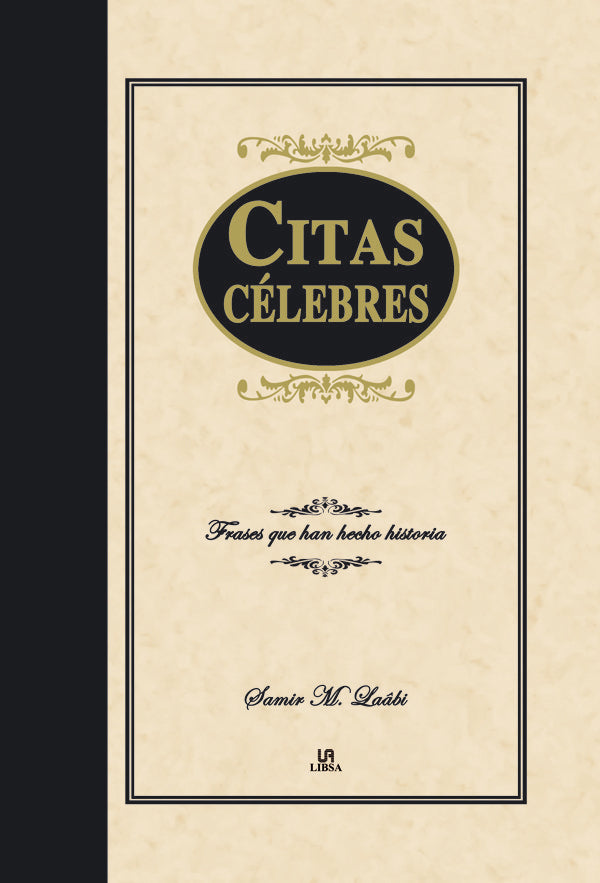 CITAS CELEBRES. FRASES QUE HAN HECHO HISTORIA, de LAABI | portada del libro