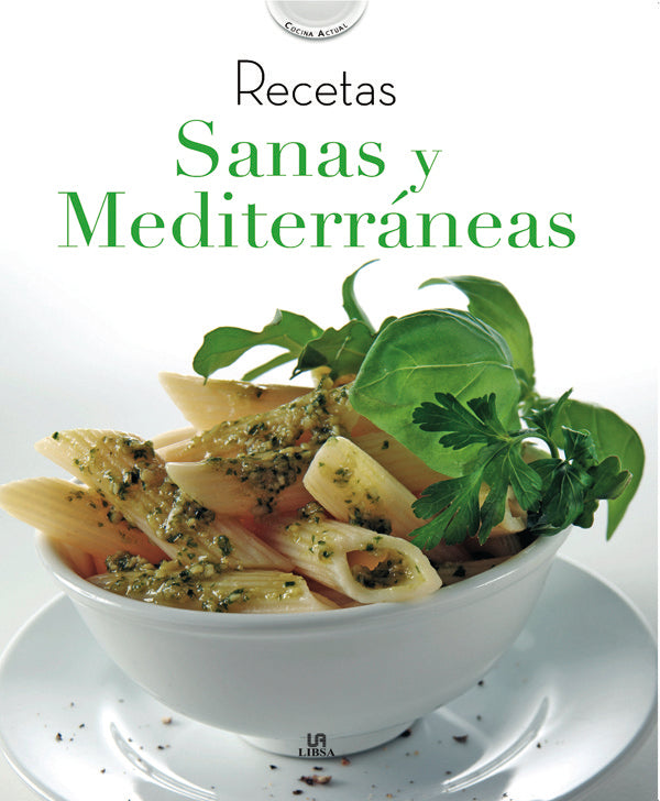Recetas Sanas y Mediterráneas, de AA.VV. | portada del libro