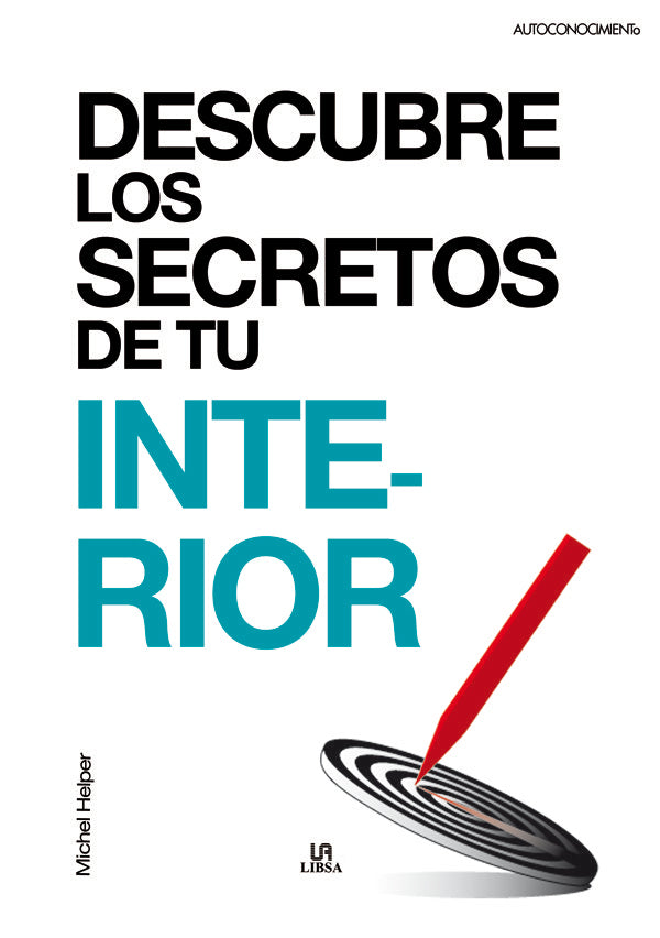 DESCUBRE LOS SECRETOS DE TU INTERIOR, de HELPER | portada del libro