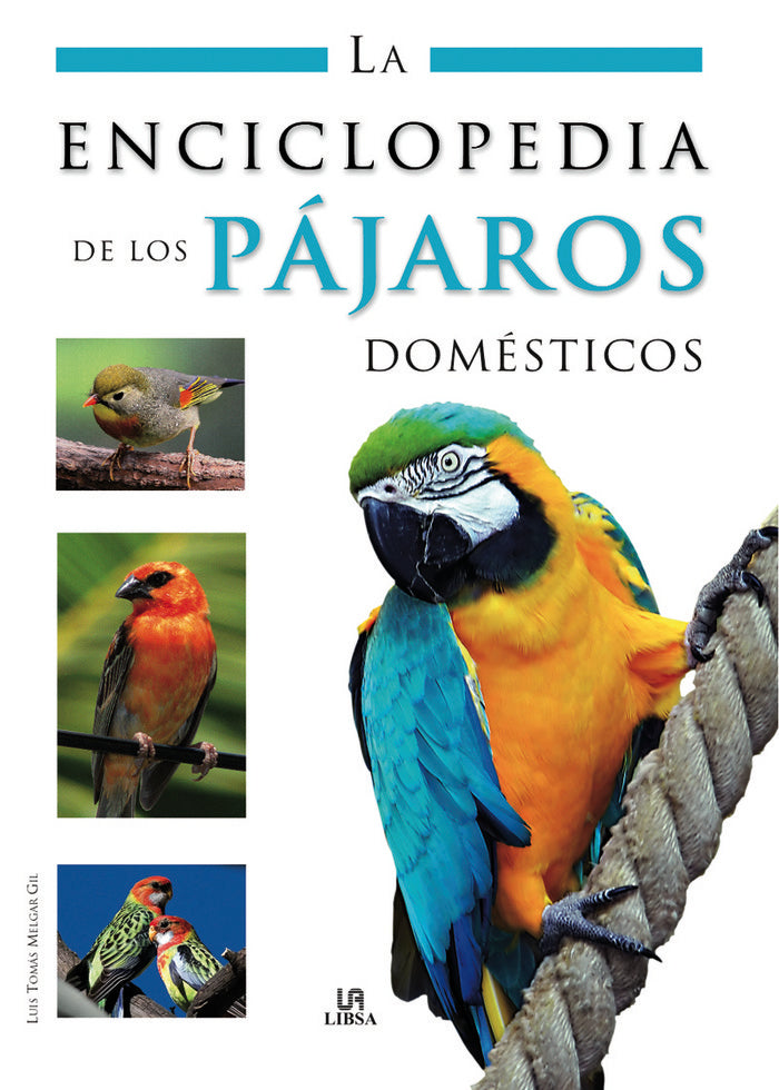 La Enciclopedia de los Pajaros Domésticos, de MELGAR | portada del libro