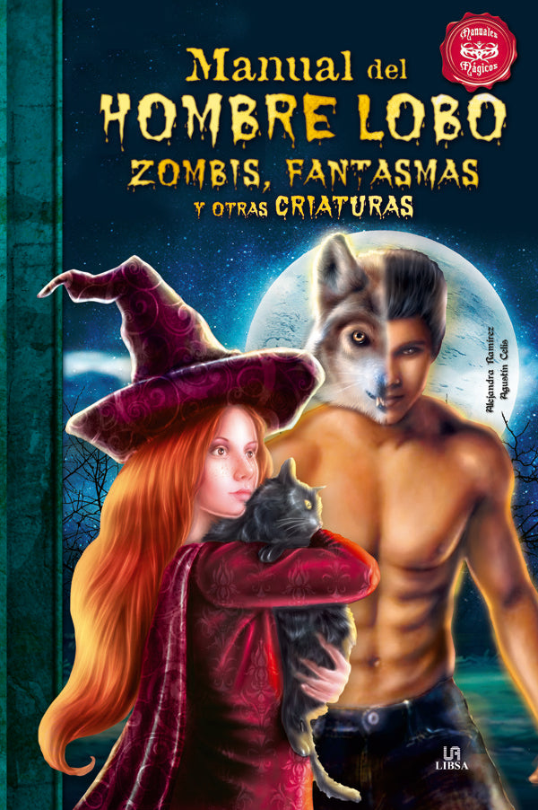 Manual del Hombre Lobo, Zombis, Fantasmas y Otras Criaturas, de Ramírez | portada del libro