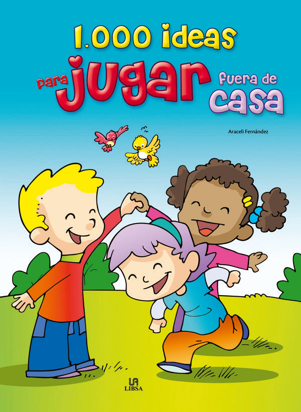 1.000 Ideas para Jugar Fuera de Casa, de Fernández | portada del libro