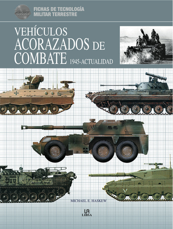 Veh¡culos Acorazados de Combate 1945-Actualidad, de HASKEW | portada del libro