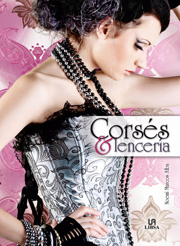 Corsés y Lencer¡a, de MARCOS ALBA | portada del libro