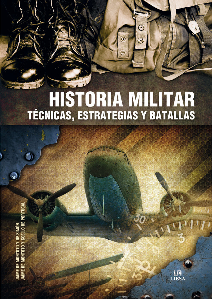 Historia militar, técnicas, estrategias y batallas, de DE MONTOTO Y DE SIMON | portada del libro