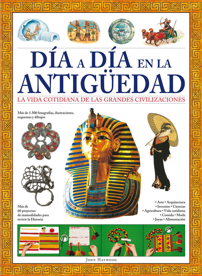 D¡a a D¡a en la Antigüedad, de HAYWOOD, JOHN | portada del libro