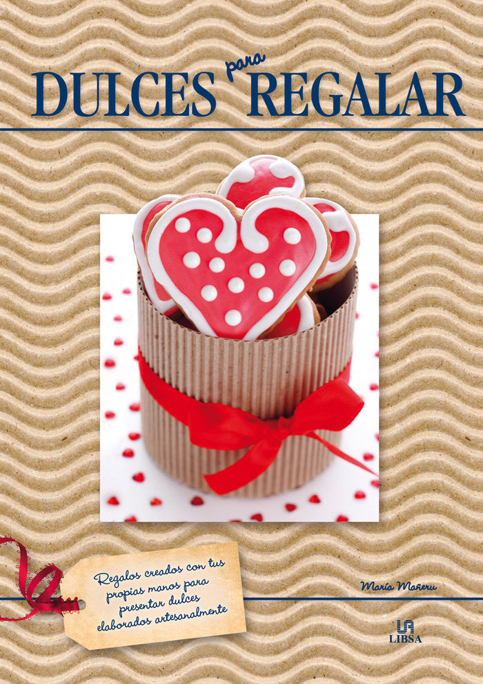Dulces para regalar, de MANERU | portada del libro