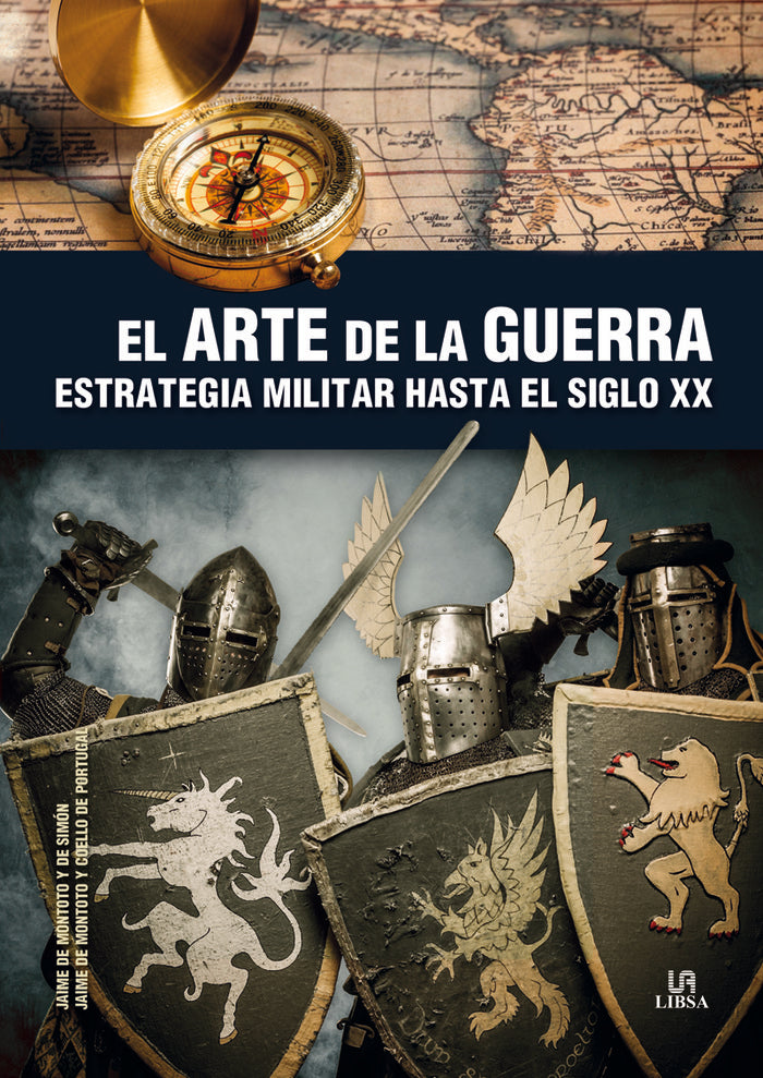 El arte de la guerra desde los or¡genes hasta el s. XX, de DE MONTOTO Y DE SIMON | portada del libro