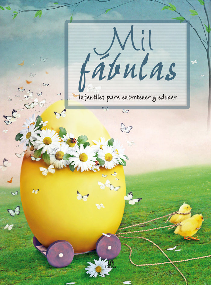 Mil fábulas infantiles para entretener y educar, de DE TORDEHUMOS | portada del libro