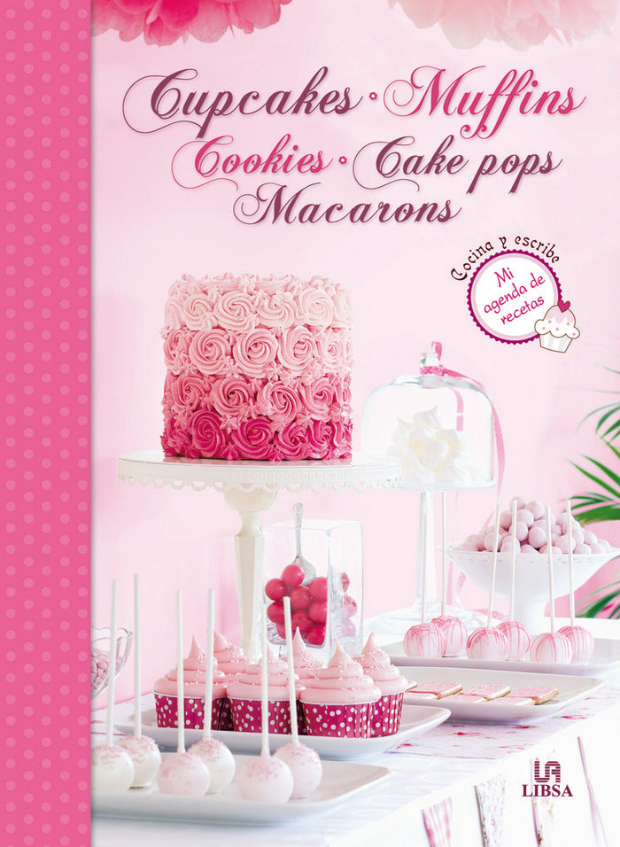Cupcakes, muffins, cookies, cake pops, macarons | portada del libro