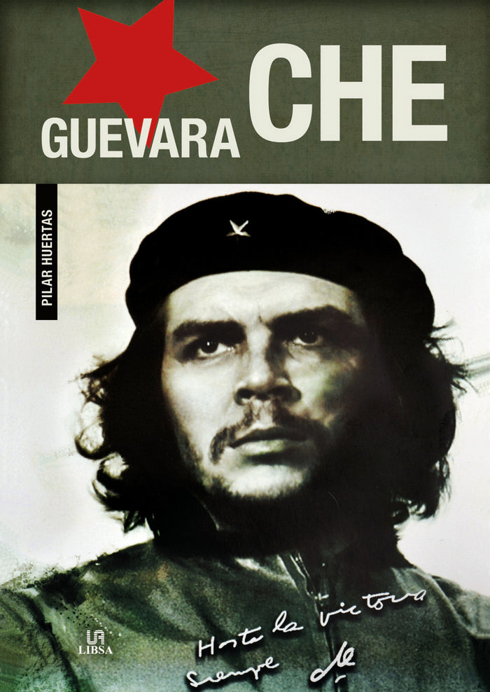 Che Guevara, de HUERTAS RIVERAS | portada del libro