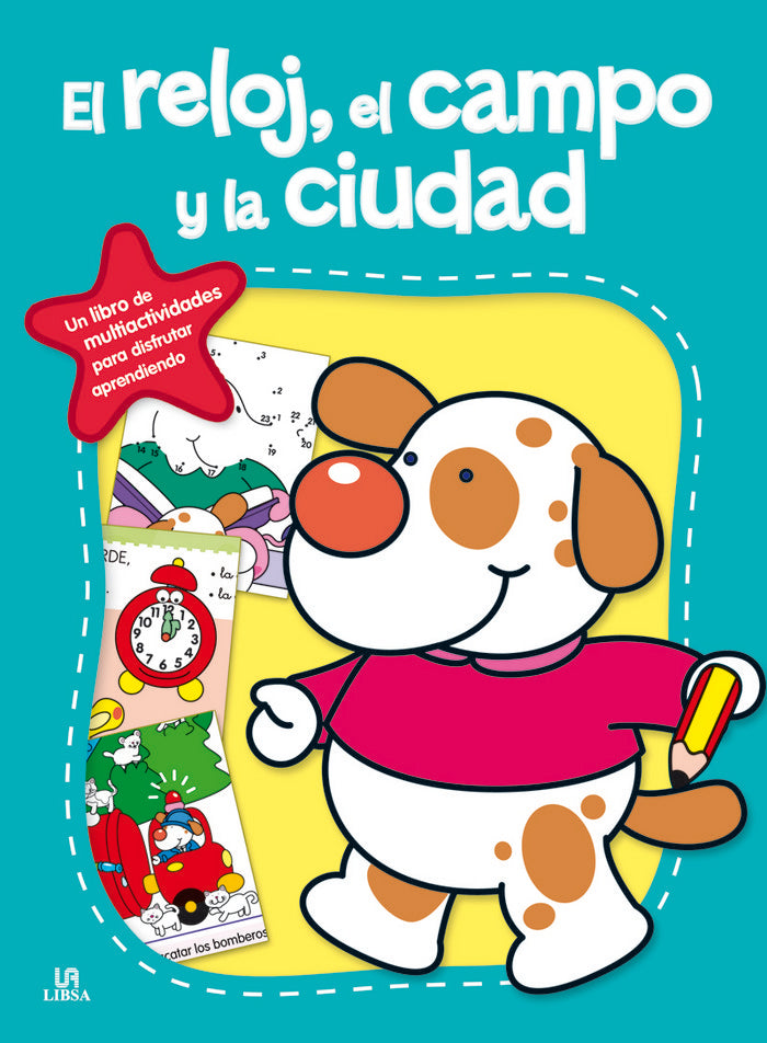 El Reloj, el Campo y la Ciudad, de Equipo Editorial | portada del libro