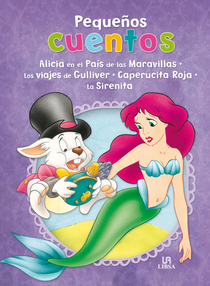 Alicia en el Pa¡s de las Maravillas, Los Viajes de Gulliver, Caperucita Roja y La Sirenita, de AA.VV. | portada del libro