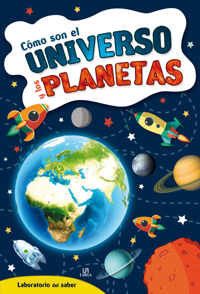 Cómo son el Universo y los Planetas, de EQUIPO EDITORIAL | portada del libro