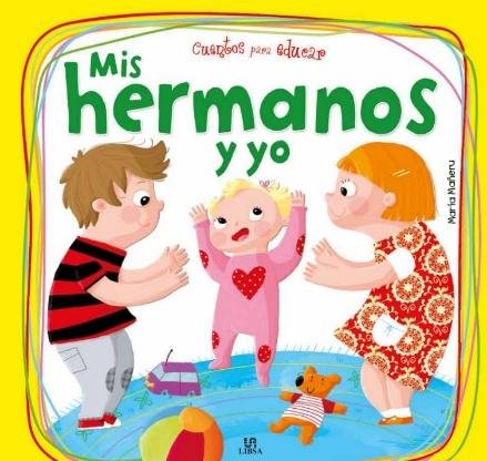Mis Hermanos y Yo, de MARIA MAÑERU CAMARA | portada del libro