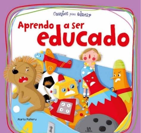 Aprendo a Ser Educado, de MARIA MAÑERU CAMARA | portada del libro