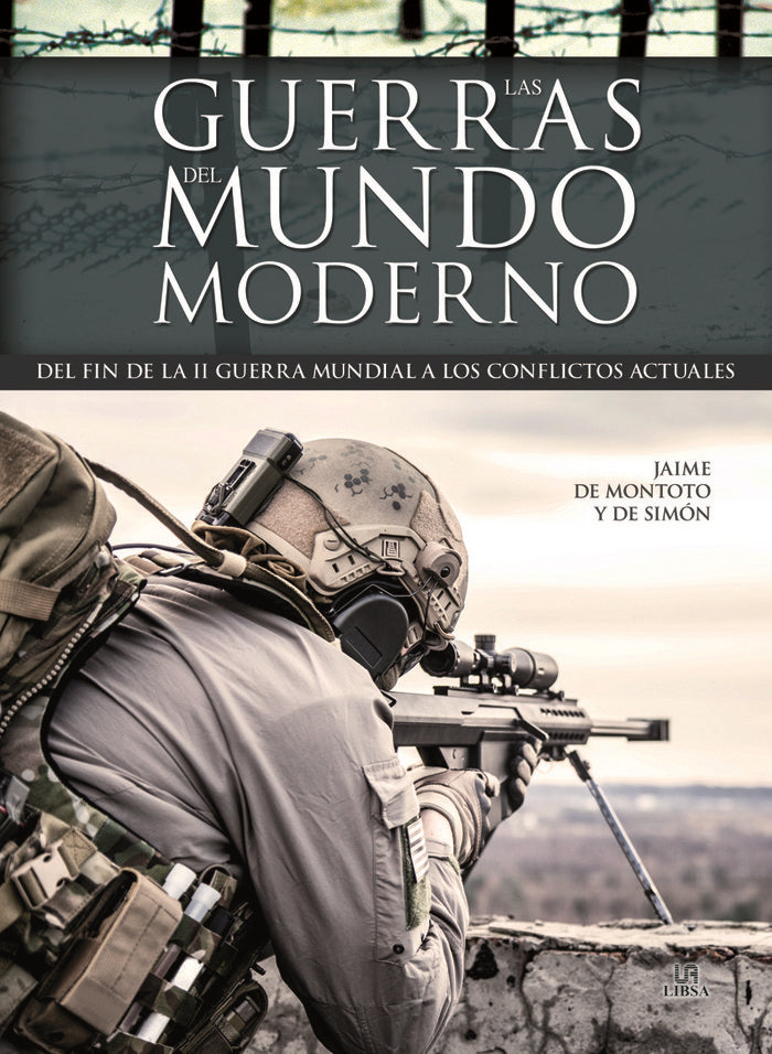 Las Guerras del Mundo Moderno, de de Montoto y de Simón, Jaime | portada del libro