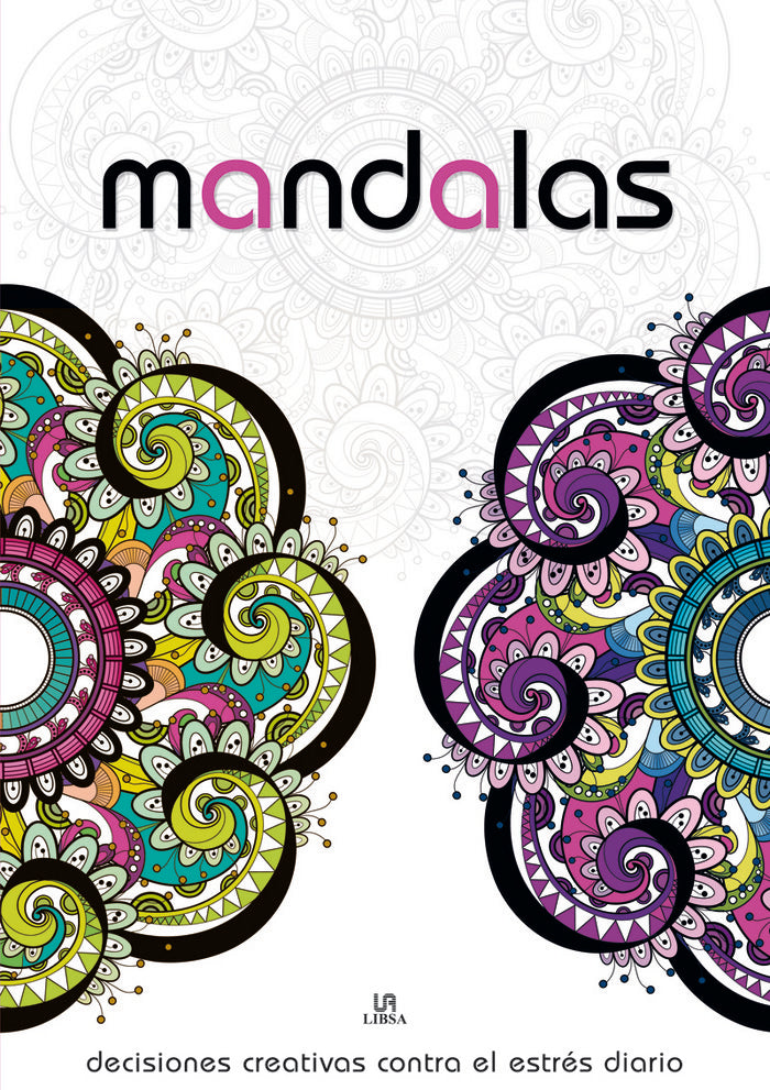 Mandalas Decisiones Creativas contra el Estrés Diario, de AA.VV. | portada del libro