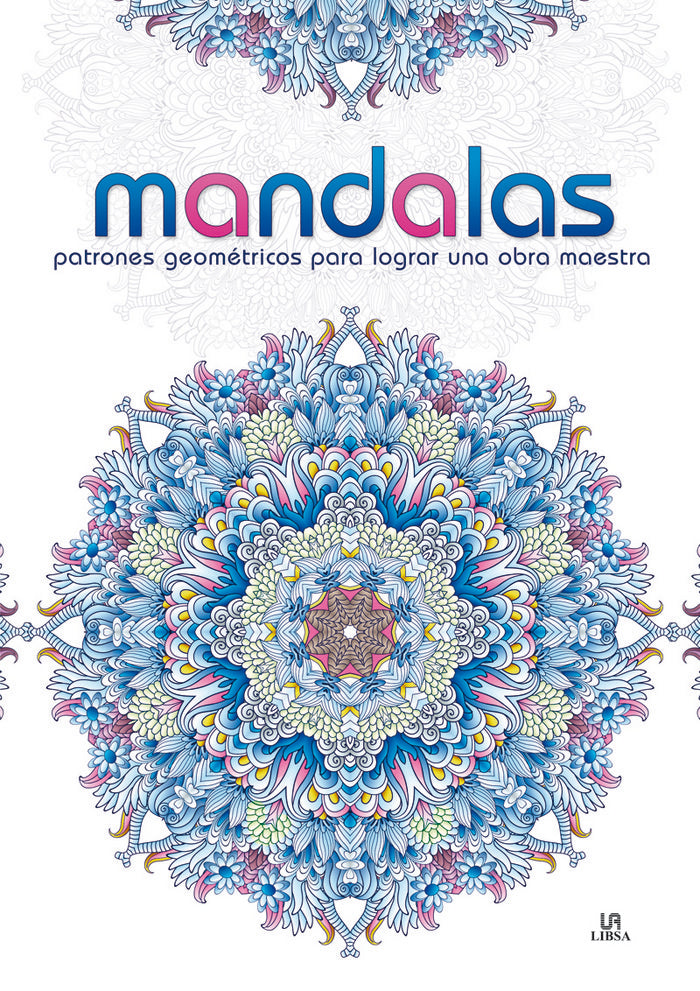 Mandalas Patrones Geométricos para Lograr una Obra Maestra, de AA.VV. | portada del libro