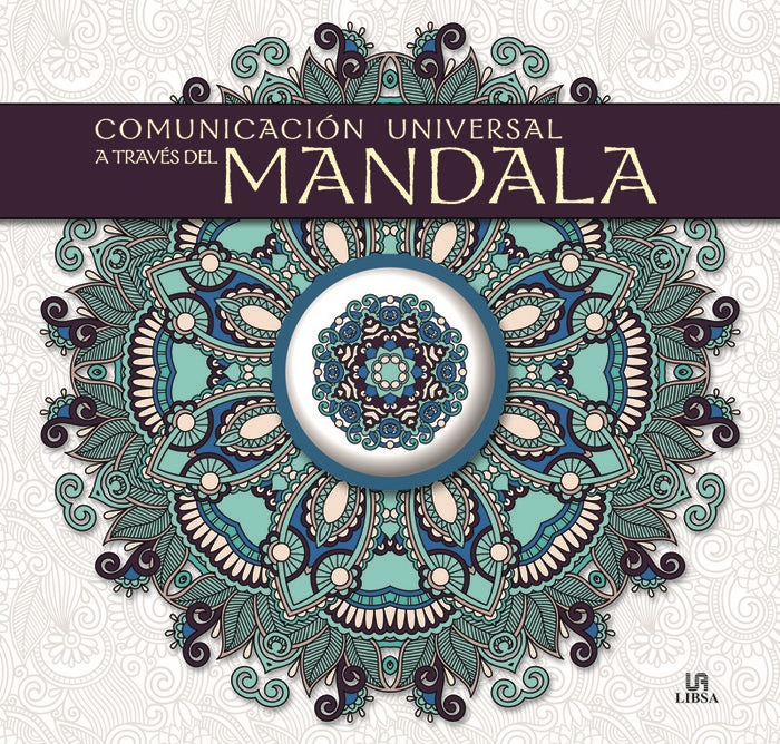 COMUNICACION UNIVERSAL A TRAVES DEL MANDALA, de VV AA | portada del libro