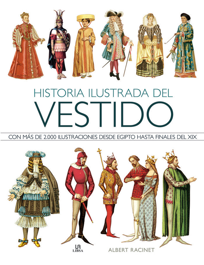 Historia Ilustrada del Vestido, de Racinet, Albert | portada del libro