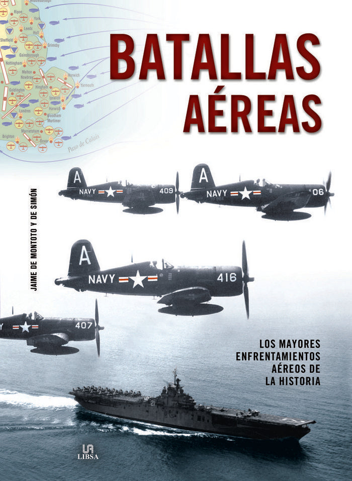 Batallas Aéreas, de de Montoto y de Simón, Jaime | portada del libro