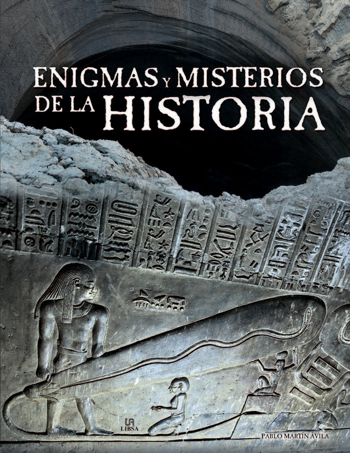 Enigmas y Misterios de la Historia, de Martín Ávila, Pablo | portada del libro