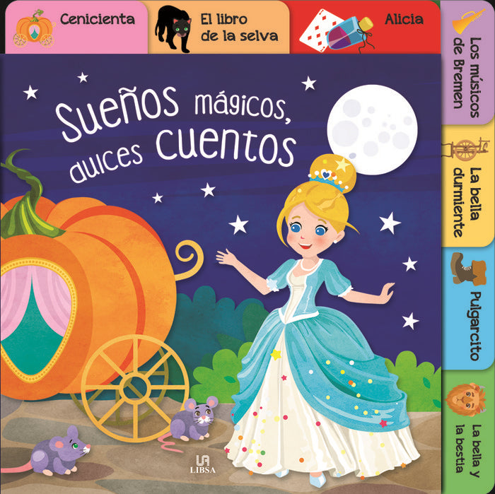 Sueños Mágicos, Dulces Cuentos, de Equipo Editorial | portada del libro