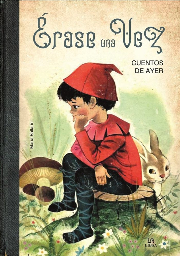 Erase una Vez Cuentos de Ayer, de Equipo Editorial | portada del libro