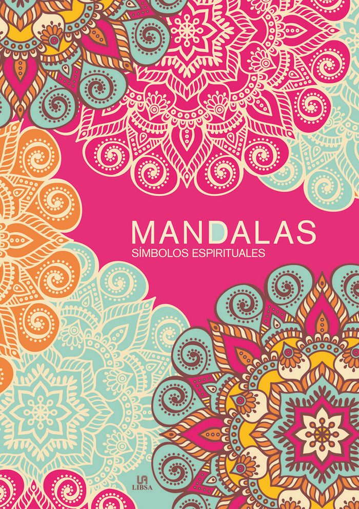 MANDALAS SíMBOLOS ESPIRITUALES, de EQUIPO EDITORIAL | portada del libro