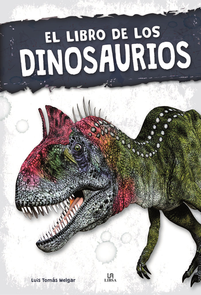 El Libro de los Dinosaurios, de Melgar Valero | portada del libro