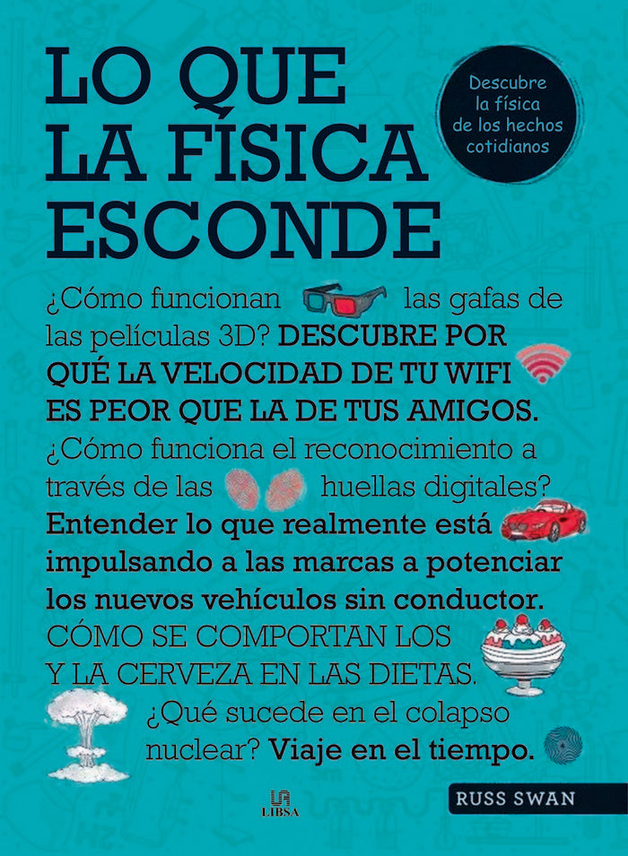 Lo que la Física Esconde..., de Swan, Russ | portada del libro