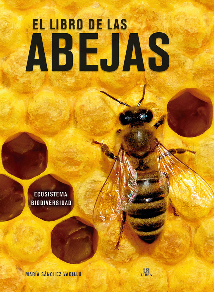 EL LIBRO DE LAS ABEJAS, de SANCHEZ VADILLO, MARIA | portada del libro