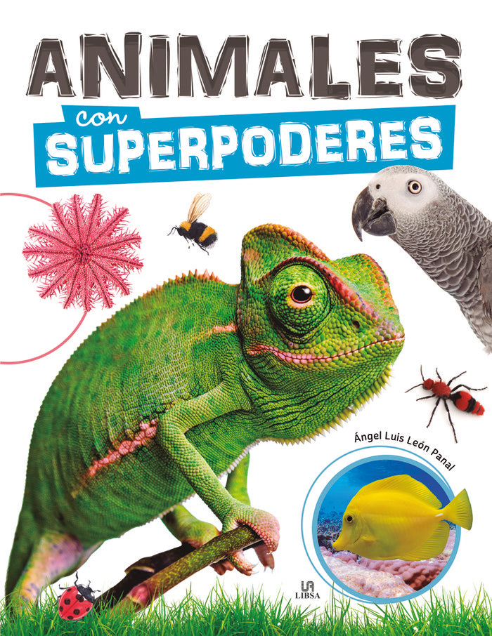 ANIMALES CON SUPERPODERES, de LEON PANAL | portada del libro