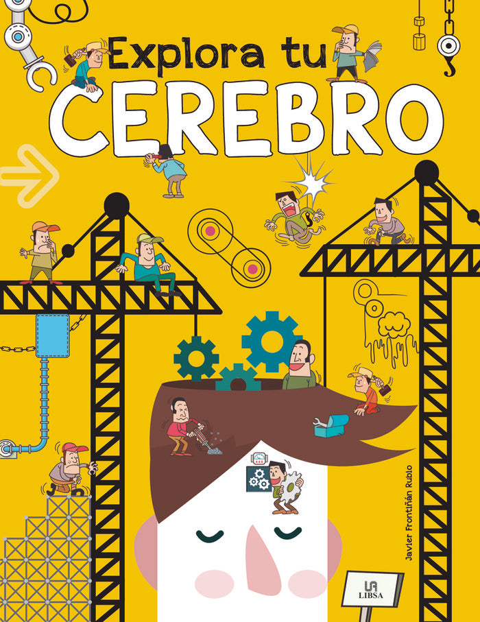 EXPLORA TU CEREBRO, de FRONTIÑAN RUBIO, JAVIER | portada del libro