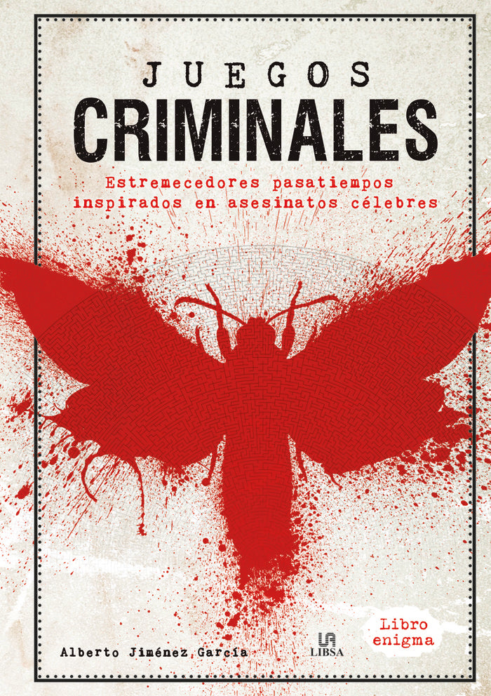 JUEGOS CRIMINALES, de JIMENEZ GARCIA, ALBERTO | portada del libro