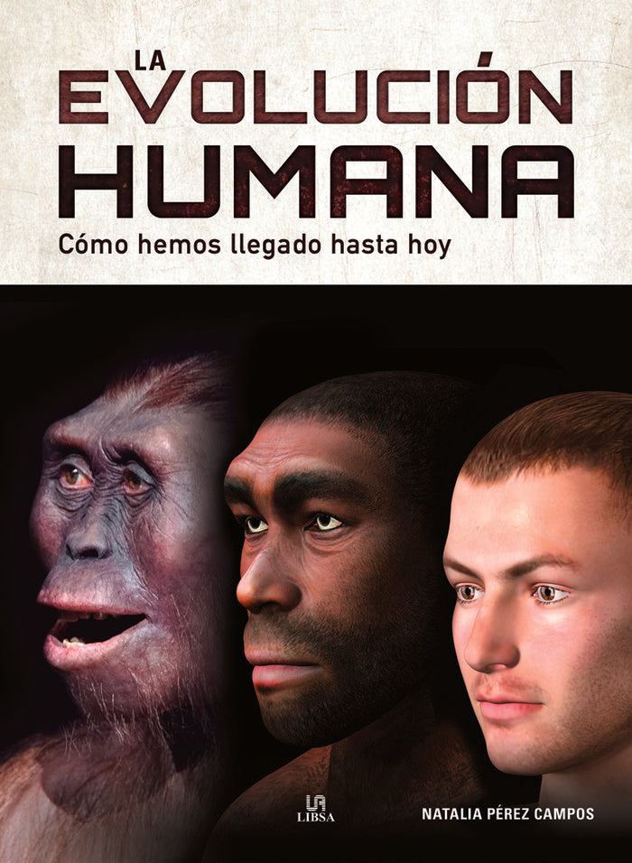 LA EVOLUCION HUMANA, de PEREZ CAMPOS, NATALIA | portada del libro