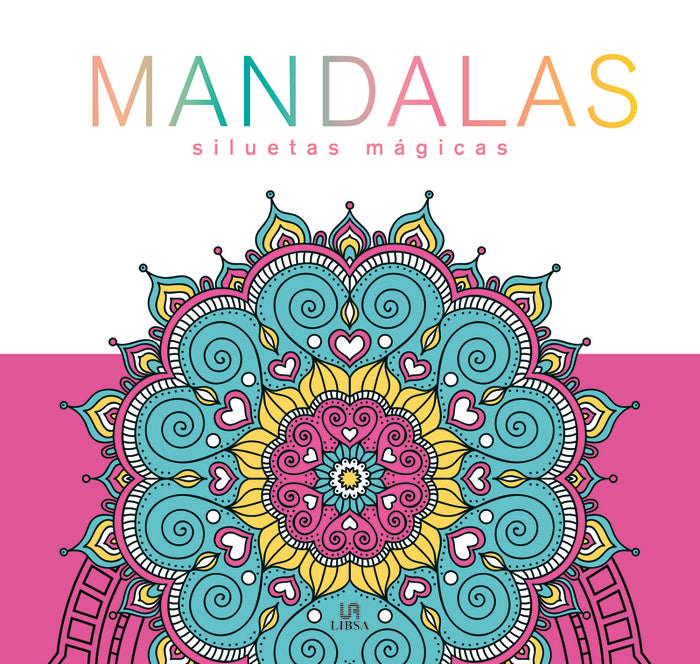 Mandalas Siluetas Mágicas, de Equipo Editorial | portada del libro
