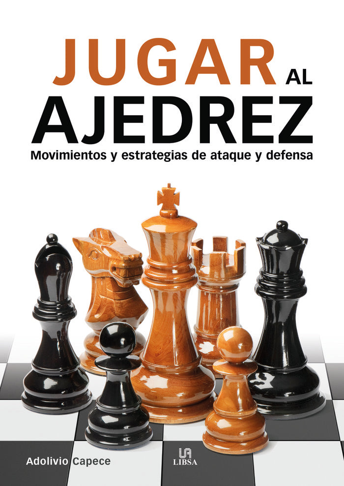JUGAR AL AJEDREZ, de CAPECE, ADOLIVIO | portada del libro