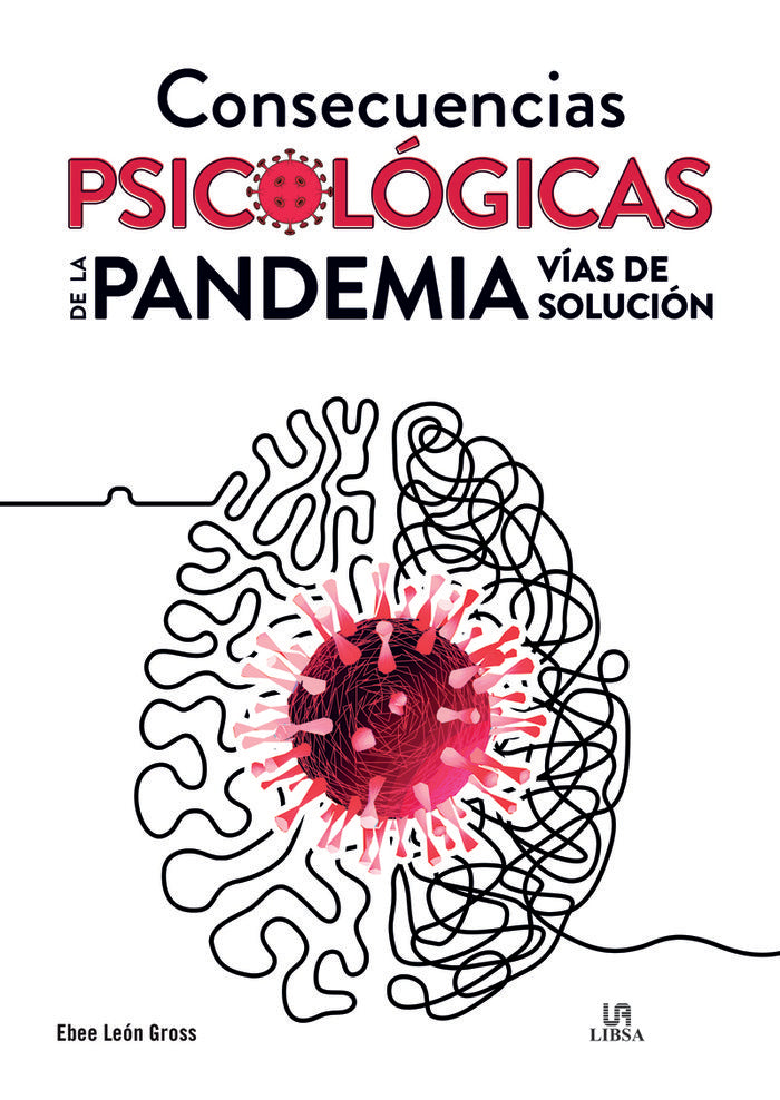 CONSECUENCIAS PSICOLOGICAS DE LA PANDEMIA. VIAS DE SOLUCION, de LEON GROSS, EBEE | portada del libro