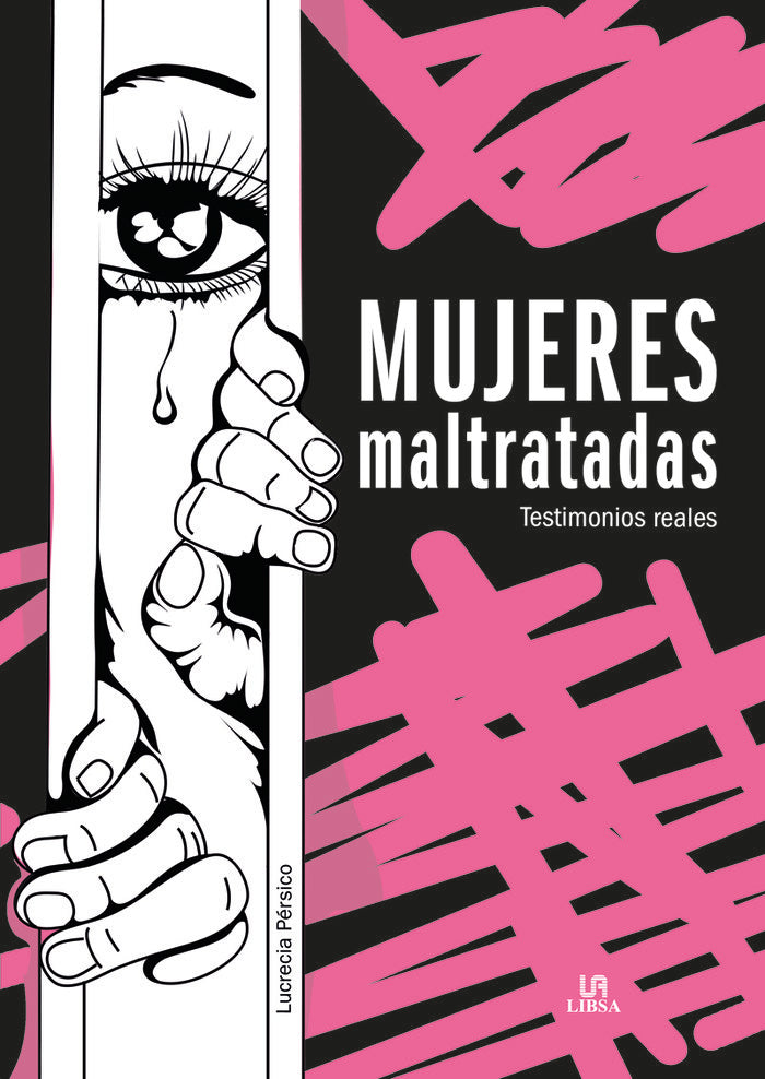 MUJERES MALTRATADAS, de PERSICO, LUCRECIA | portada del libro